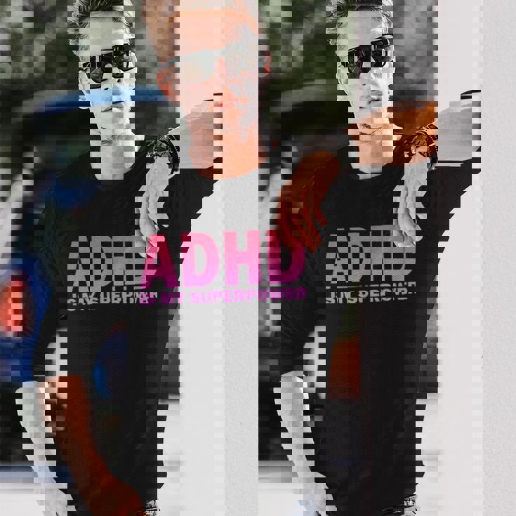 Adhdは私の超能力adhd意識セロトニン陽性 長袖Tシャツ 彼への贈り物