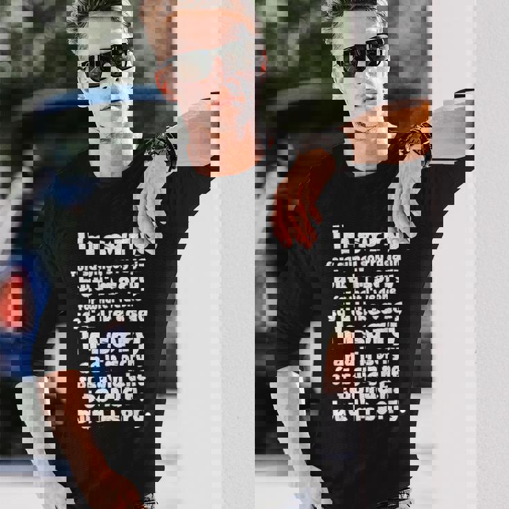 I'morry Foraysorry Beingorry おかしな謝罪 長袖Tシャツ 彼への贈り物