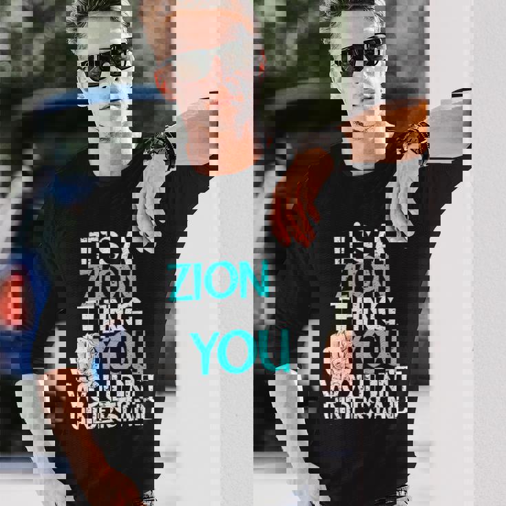 メンズ It's A Zion Thing You Wouldn't Understand 長袖Tシャツ 彼への贈り物