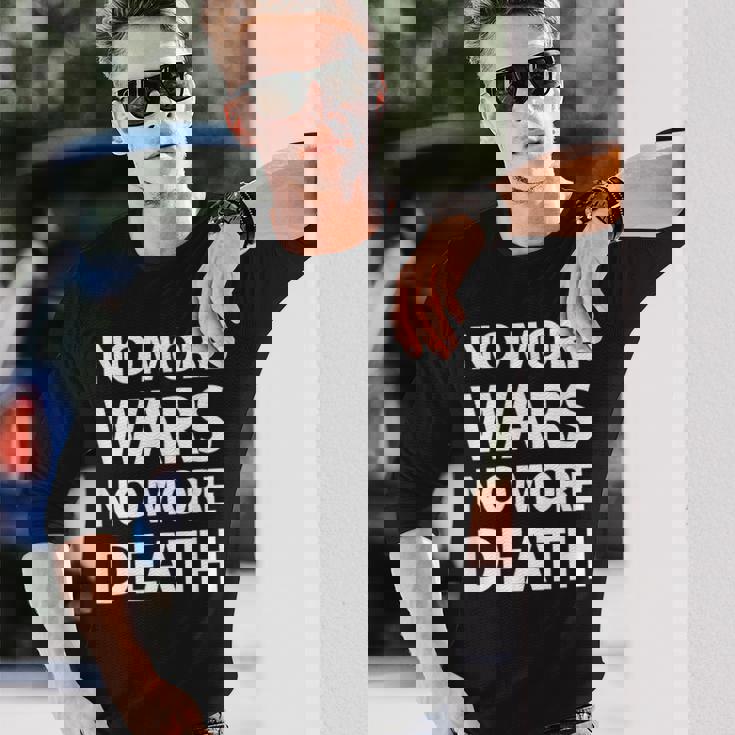 No More Wars No More Death 長袖Tシャツ 彼への贈り物