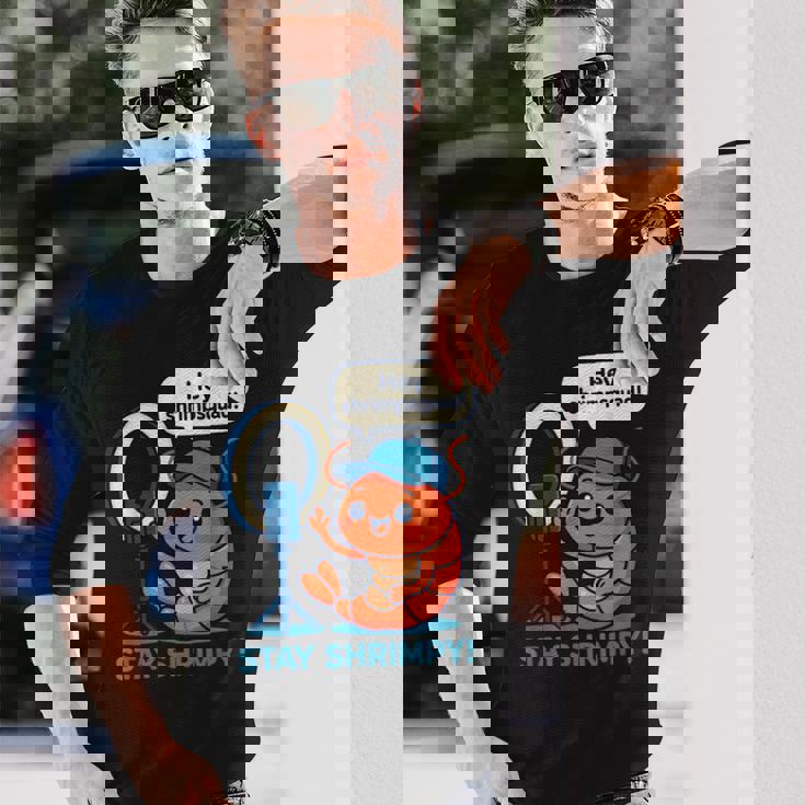 Stayhrimpy Prawn Forhrimpquadhrimp Lover 長袖Tシャツ 彼への贈り物