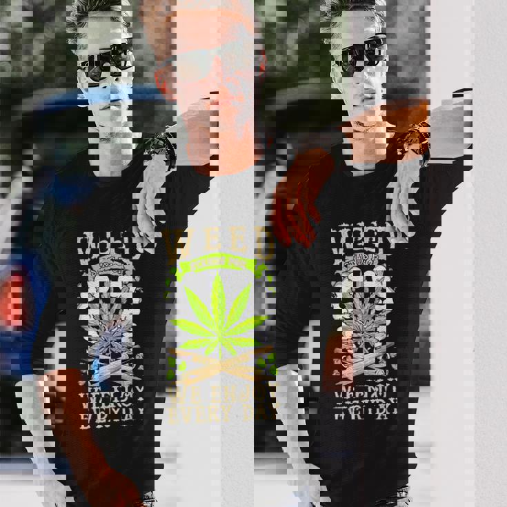 Weed 毎日を楽しむ 長袖Tシャツ 彼への贈り物