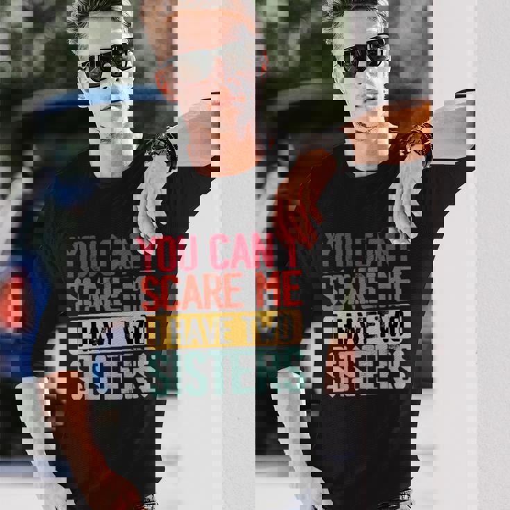 You Can'tcare Me I Have Twoisters Twoisters ジョーク 長袖Tシャツ 彼への贈り物