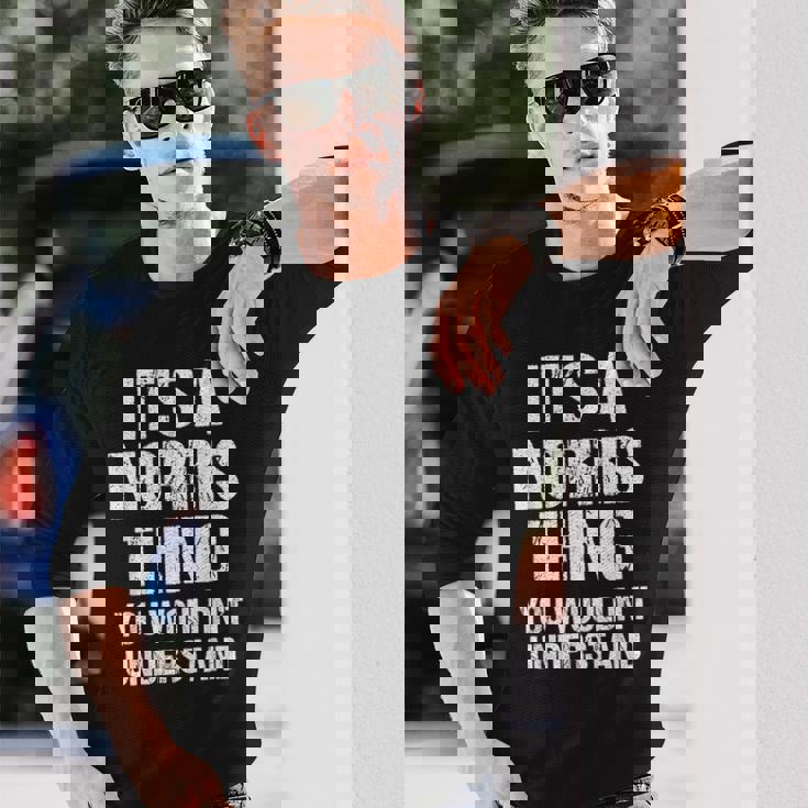 それはノリスのものだ（あなたには理解できないだろう）-ファニー・ノリス 長袖Tシャツ 彼への贈り物