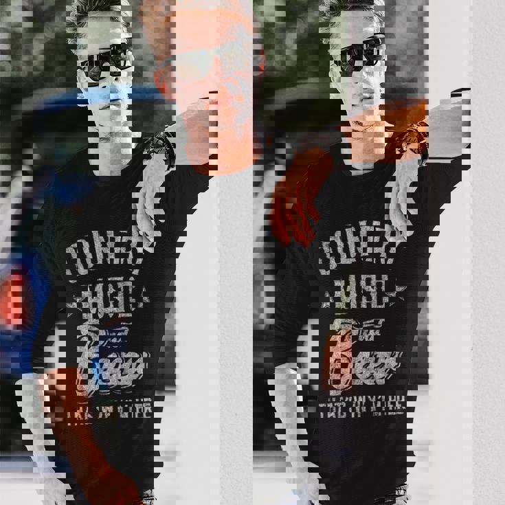 カントリーミュージックとビール That's Why I'm Here 長袖Tシャツ 彼への贈り物