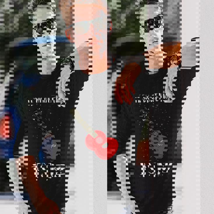 ジャズミュージックとジャズギター-調子が狂っていない 長袖tシャツ 長袖Tシャツ 彼への贈り物