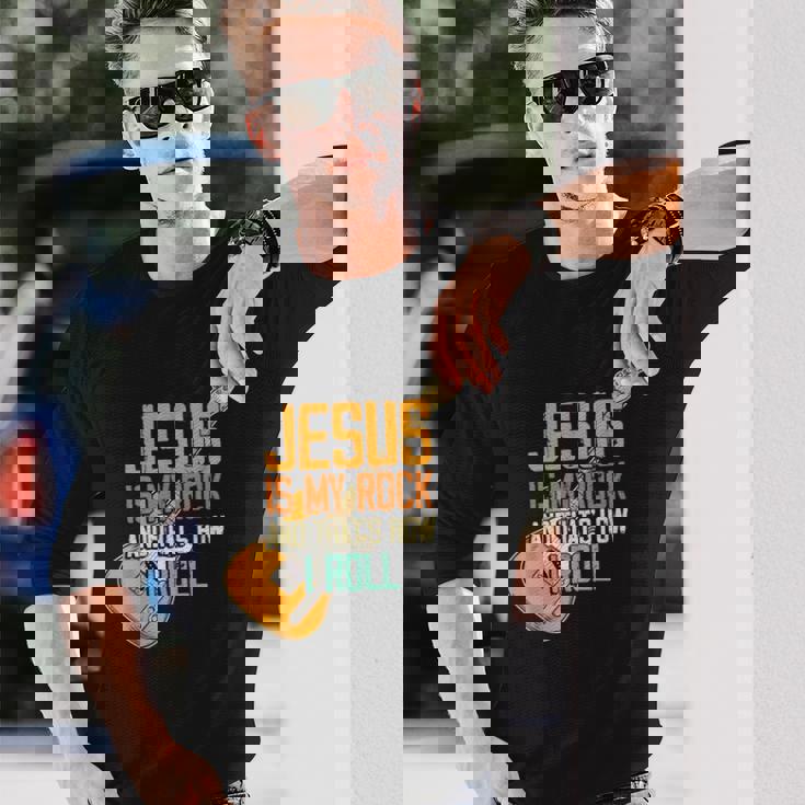 ジーザス・イズ・マイ・ロック・アンド・ザット・イズ・ハウ・アイ・ロール クリスチャン 長袖Tシャツ 彼への贈り物