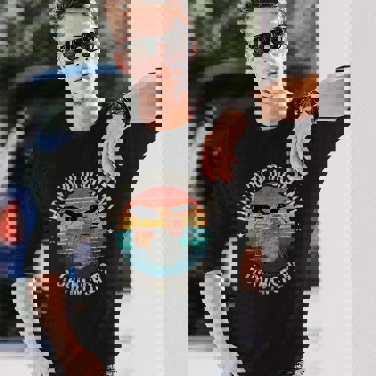 ディッド・ユー・タッチ・マイ・ドラム・セット・ファニー・ドラマー・パーカッション・ドラム 長袖Tシャツ 彼への贈り物