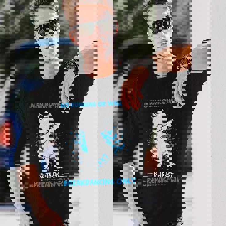 ブレイクダンス走ったり歩いたりしない面白いダンス動物 長袖Tシャツ 彼への贈り物