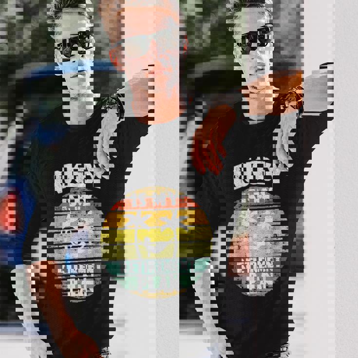 ラグビーは私の退職金制度 ラグビー部の年金受給者 長袖Tシャツ 彼への贈り物