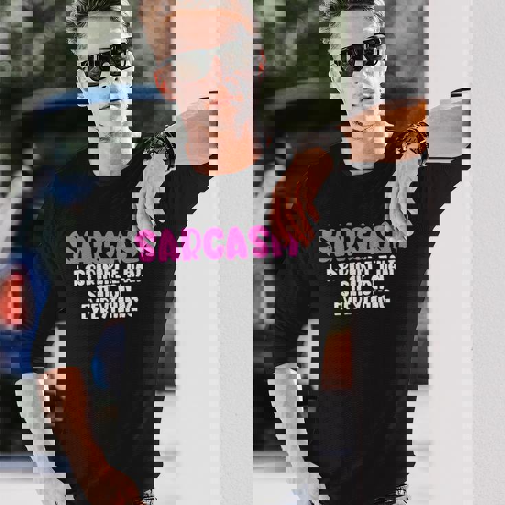 皮肉、何にでもクソをまき散らす面白いユーモア 長袖Tシャツ 彼への贈り物