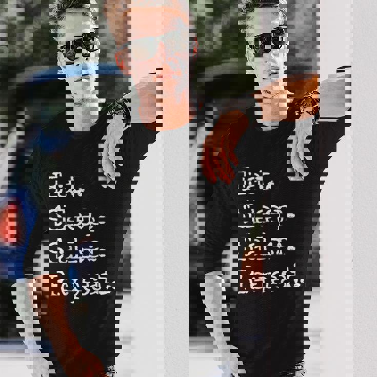 食べる。寝る。サルサ。繰り返す。 長袖Tシャツ 彼への贈り物