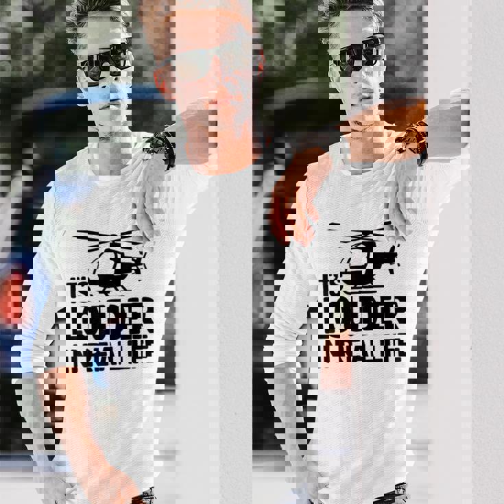 ヘリコプター 空中乗組員 実生活ではより大きな音色 長袖Tシャツ 彼への贈り物