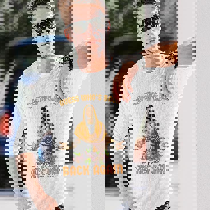 誰が戻ったと思う？また戻ってきましたイエスキリストハッピーイースター 長袖Tシャツ 彼への贈り物