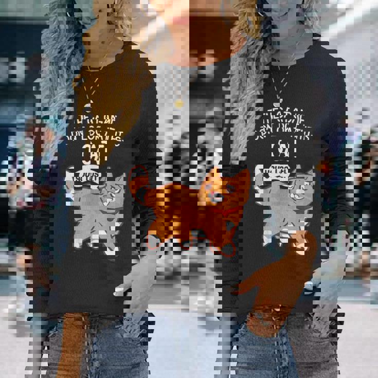 The Cat Game Don't Look At This Cat You Lost Kitten 長袖Tシャツ 彼女への贈り物