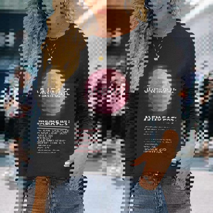 Makemake Facts 準惑星宇宙天文学愛好家 長袖Tシャツ 彼女への贈り物