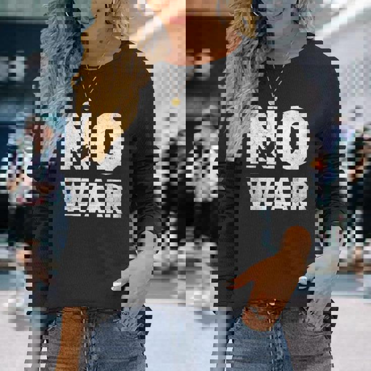 No War Peace No War No WarNo War 長袖Tシャツ 彼女への贈り物