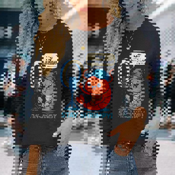 Stayhrimpy Prawn Forhrimpquadhrimp Lover 長袖Tシャツ 彼女への贈り物