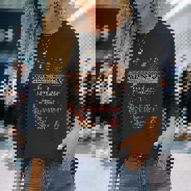 この女王は11月15日の誕生日ブラウンシュガーで生まれました。 長袖tシャツ 長袖Tシャツ 彼女への贈り物