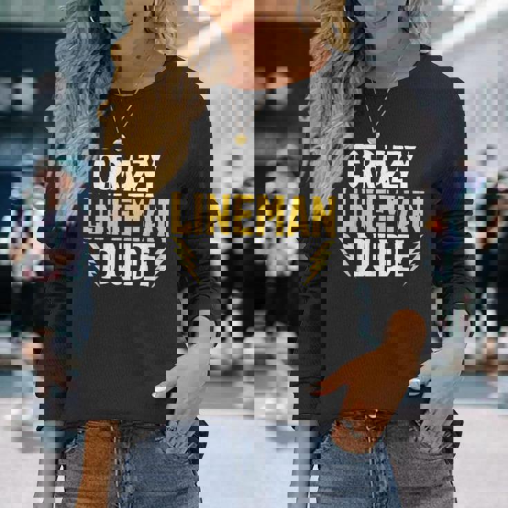 クレイジーラインマンデュードラインマン 長袖Tシャツ 彼女への贈り物