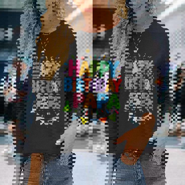 ハッピーバースデーパパはパパの誕生日 長袖tシャツ 長袖Tシャツ 彼女への贈り物