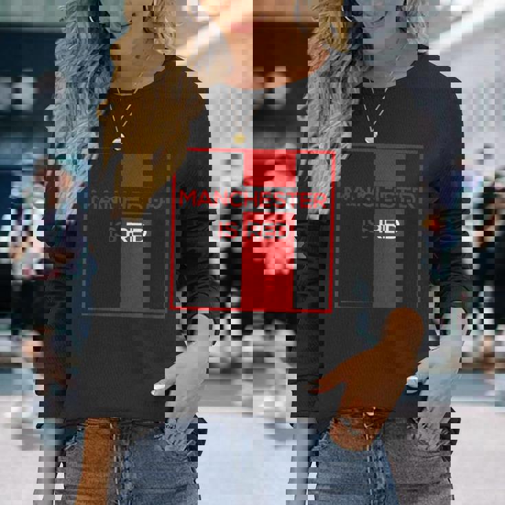 マンチェスター・イズ・レッド・ファニー・ユナイテッド・フットボール・サポーター 長袖Tシャツ 彼女への贈り物