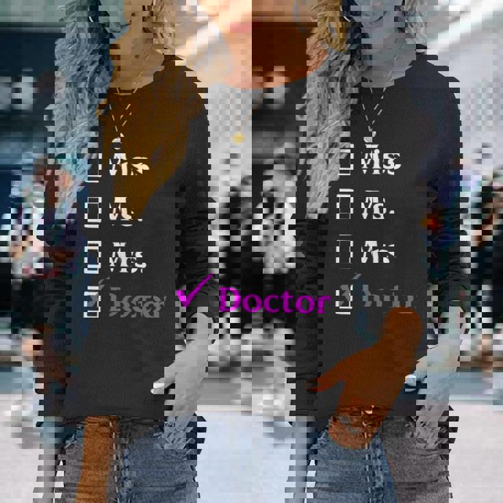 ミス・ミセス・ドクター 長袖Tシャツ 彼女への贈り物