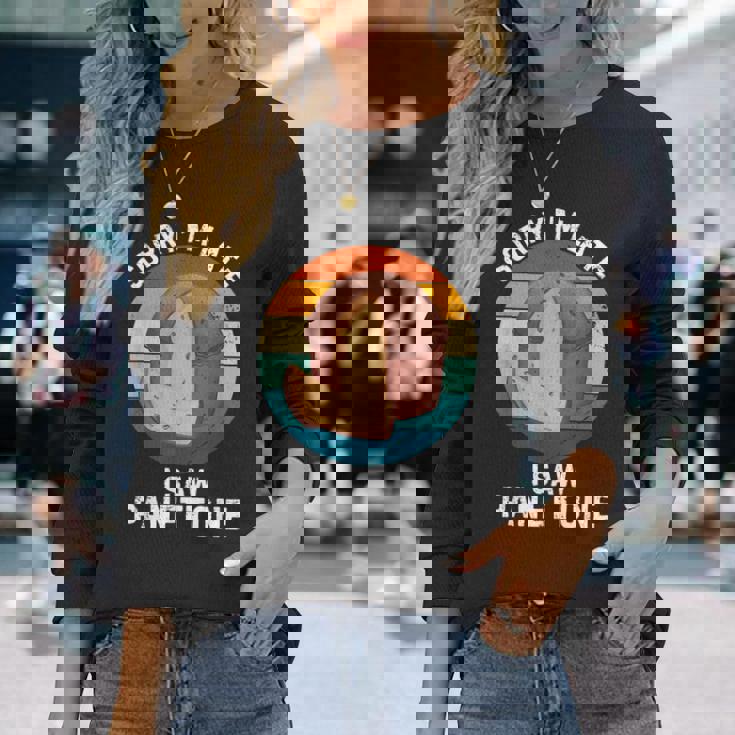 ヴィンテージ パネトーネorry I'm Late Iaw Panettone Food Lover 長袖Tシャツ 彼女への贈り物