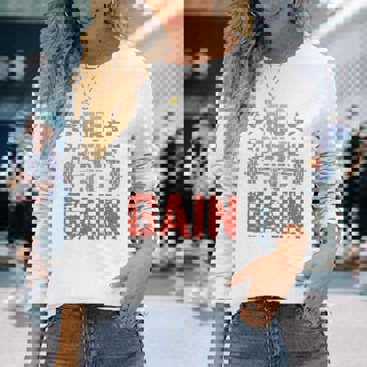 裏面にプリント No Pain No Gainign No Pain No Gain Meme 長袖Tシャツ 彼女への贈り物