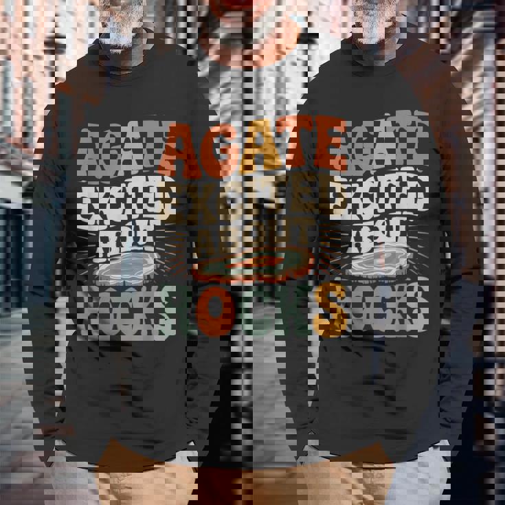 Agate Excited About Rocks ロック地質学オタク 長袖Tシャツ 高齢者への贈り物