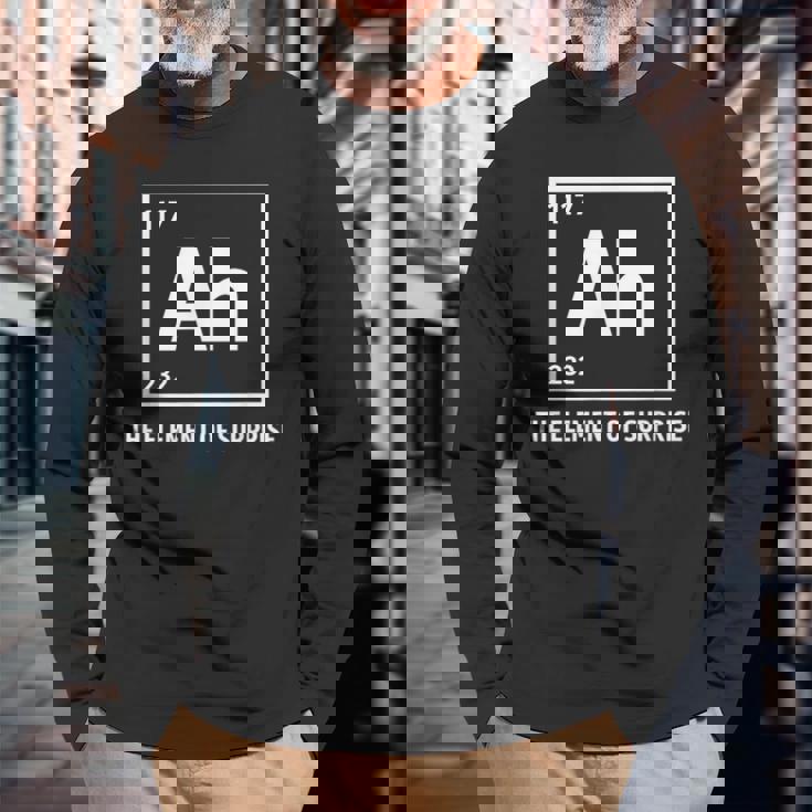 Ah The Element Ofurprise Chemistrycience Humor 長袖Tシャツ 高齢者への贈り物