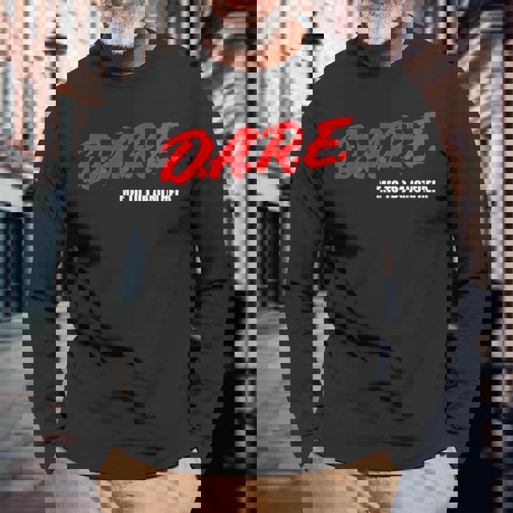 DARE Me To Do Another Meme 長袖Tシャツ 高齢者への贈り物