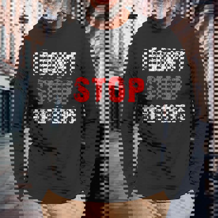 I Don'ttop For Cops ランニング用 長袖Tシャツ 高齢者への贈り物