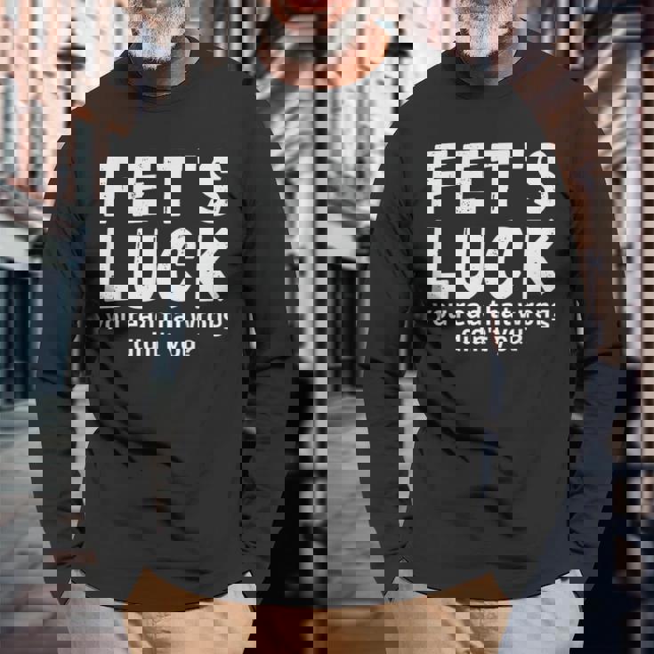 Fet's Luck 長袖Tシャツ 高齢者への贈り物