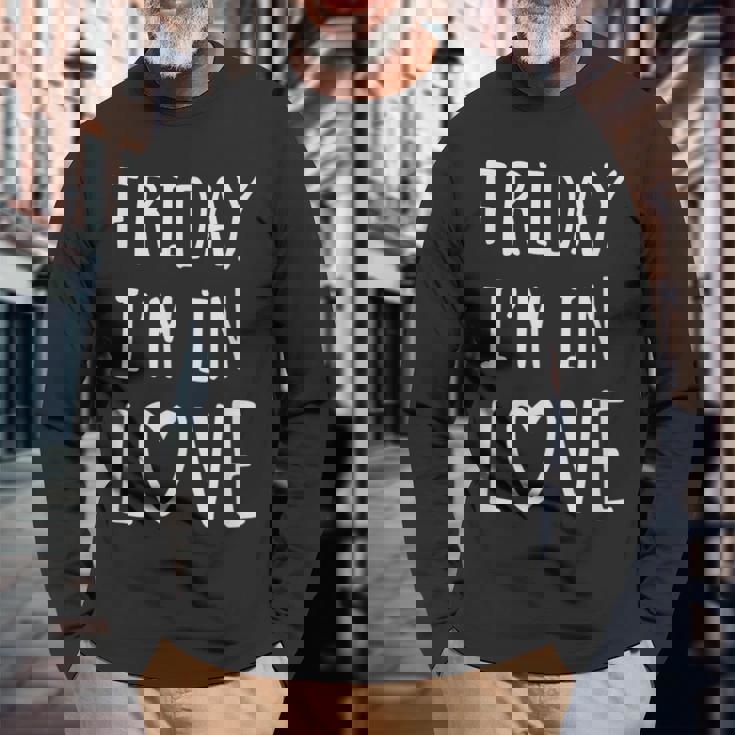 Friday I'm In Love Love デザイン、ハート 長袖Tシャツ 高齢者への贈り物