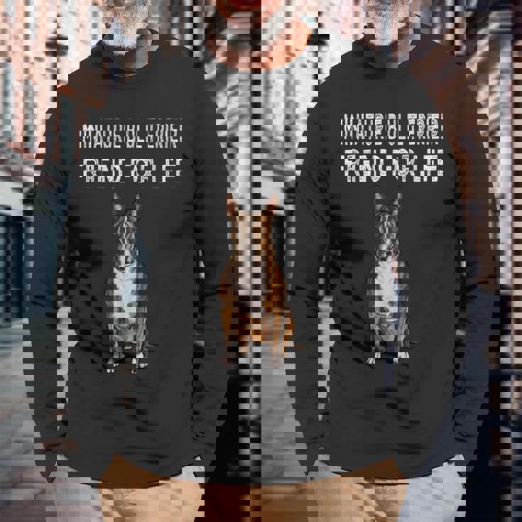 Friend For Life Of Bull Terrier ミニチュアドッグ 長袖Tシャツ 高齢者への贈り物