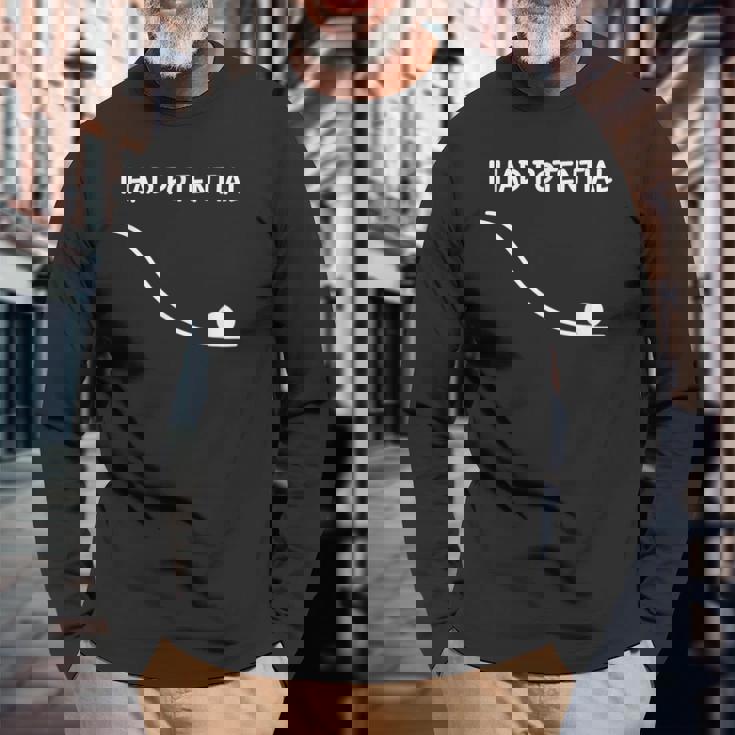 I Had Potential 面白い引用 皮肉な引用 仕事生活 長袖Tシャツ 高齢者への贈り物