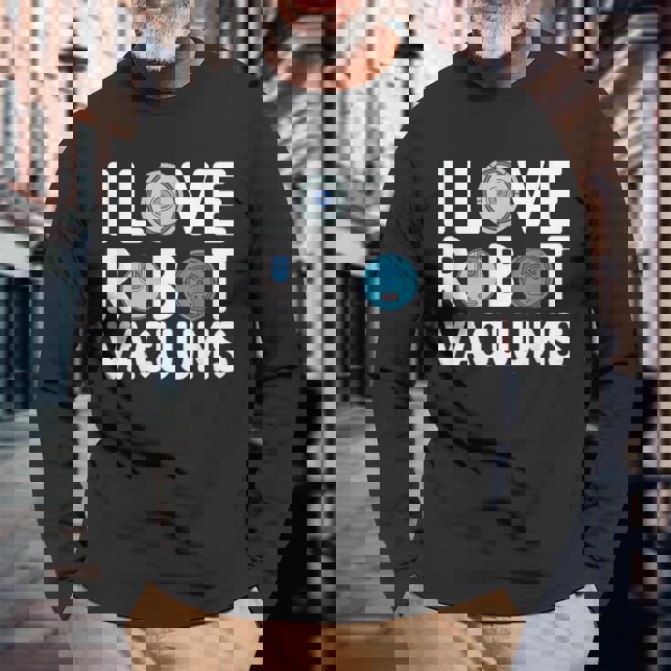 I Love ロボット掃除機 ロボット・フーバー ロボット・フーバー 長袖Tシャツ 高齢者への贈り物