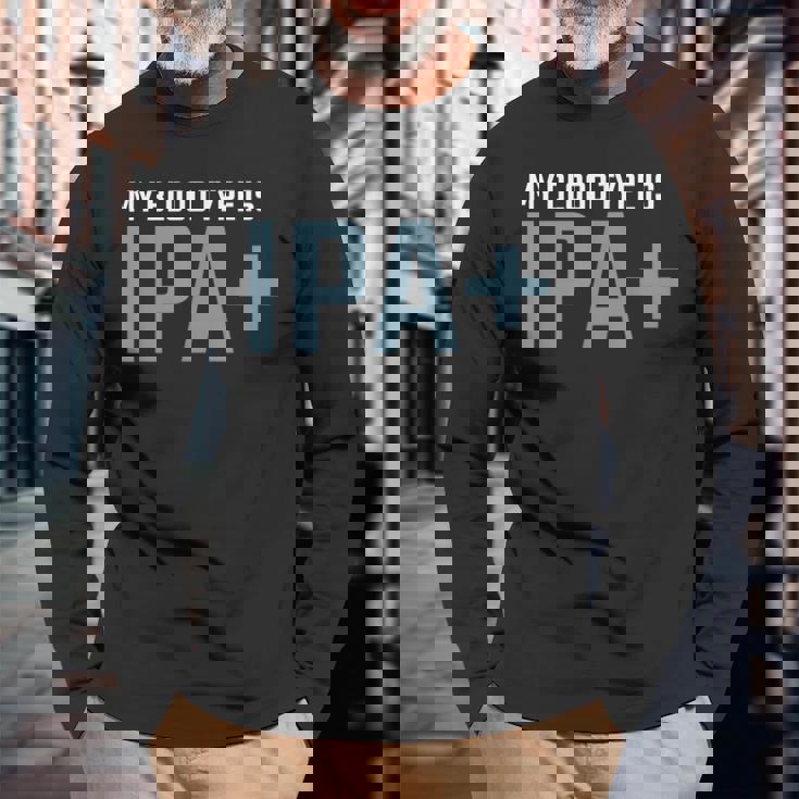 My Blood Type Is Ipa クラフトビール Ipa ペールエール 長袖Tシャツ 高齢者への贈り物