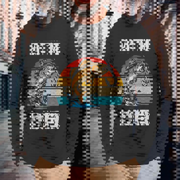 Part Time Hooker Fishing Hobbyist 長袖Tシャツ 高齢者への贈り物