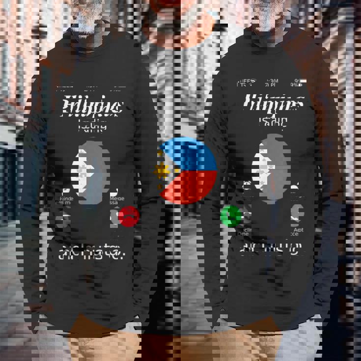 Philippines Is Calling And I Must Go フィリピン国旗シャツ 長袖Tシャツ 高齢者への贈り物