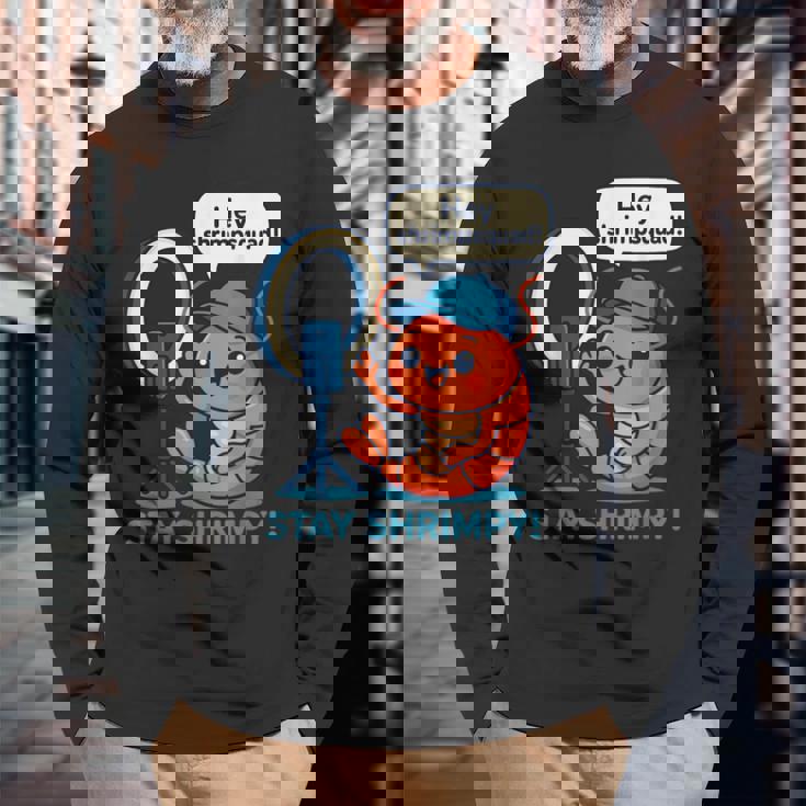 Stayhrimpy Prawn Forhrimpquadhrimp Lover 長袖Tシャツ 高齢者への贈り物