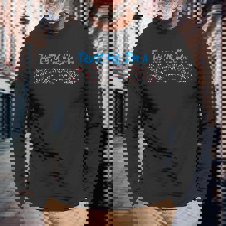 Trust Me I'm A Doctor 私を信じて、私は医者だ医師 卒業 博士号 長袖Tシャツ 高齢者への贈り物