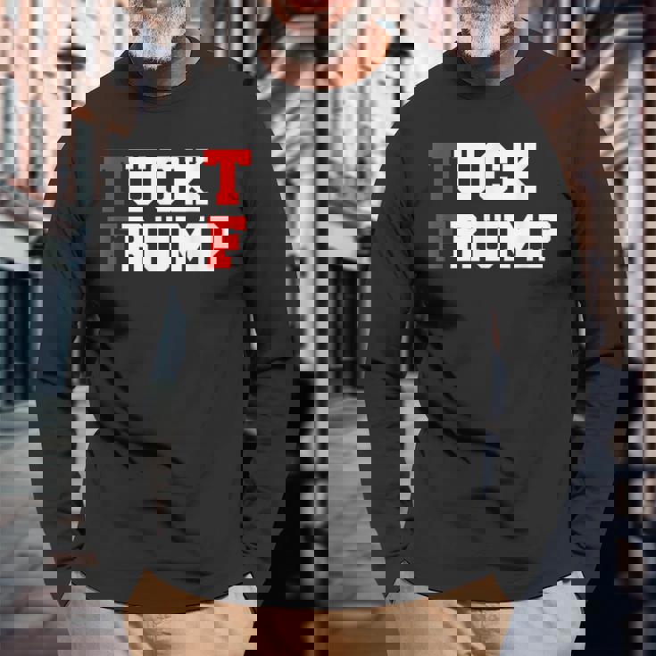 Tuck Frump 面白い反ドナルド・トランプドナルド・トランプ 長袖Tシャツ 高齢者への贈り物