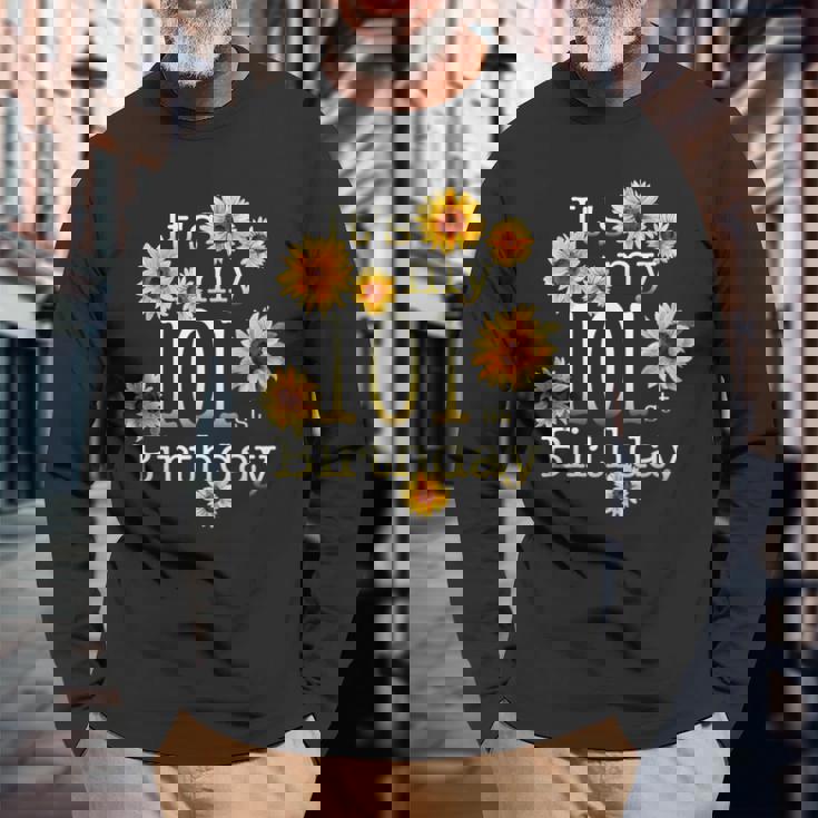 かわいいひまわり その私の101歳の誕生日 101歳の誕生日 長袖Tシャツ 高齢者への贈り物