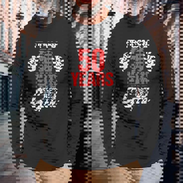 この素敵な50歳の誕生日を面白く見せるのに50年かかりました 長袖Tシャツ 高齢者への贈り物