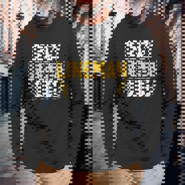 クレイジーラインマンデュードラインマン 長袖Tシャツ 高齢者への贈り物