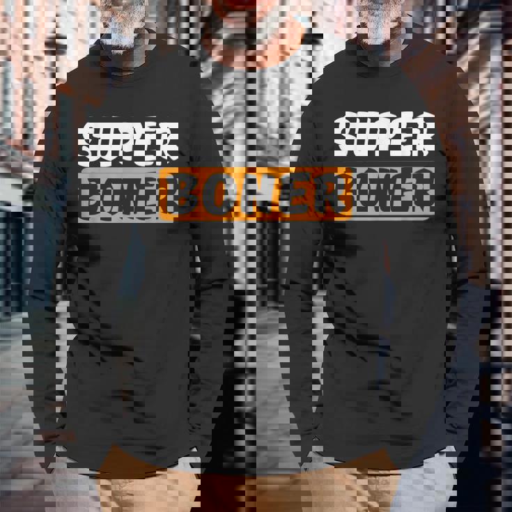 スーパー・ボナー私はスーパー・ボナー・ミームを手に入れました 長袖Tシャツ 高齢者への贈り物