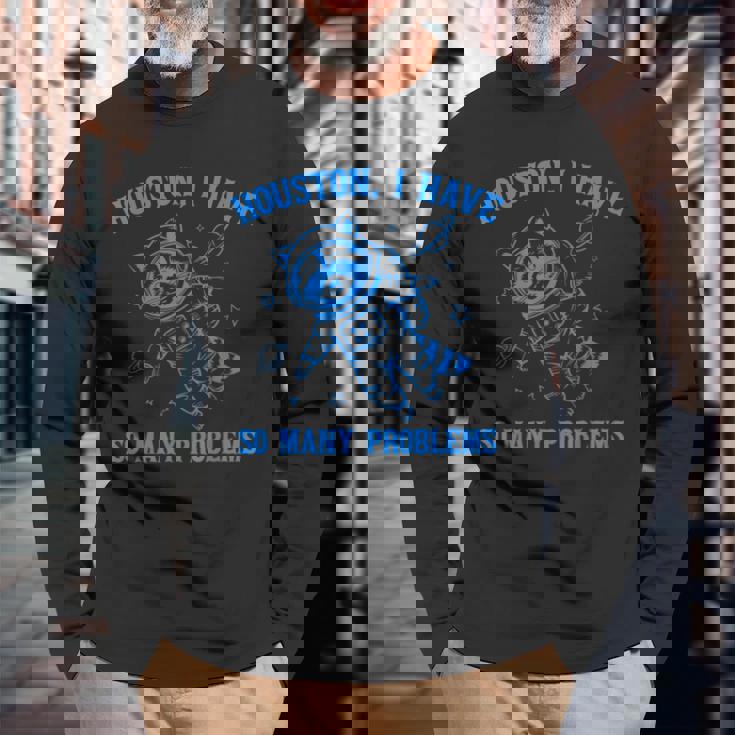 ヒューストン I Haveo Many Problems アライグマ宇宙飛行士 長袖Tシャツ 高齢者への贈り物