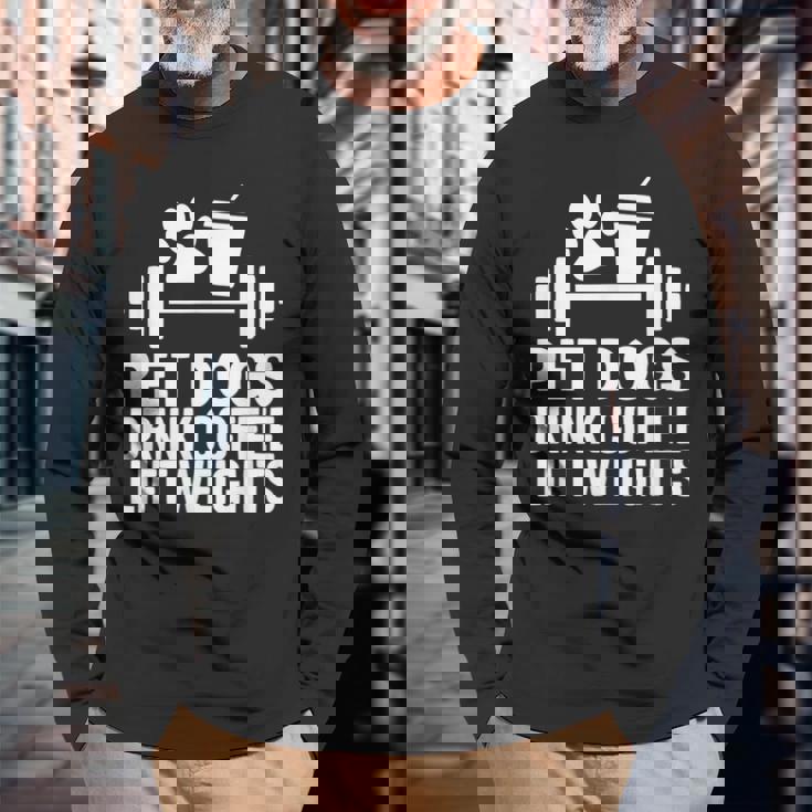 ペット 犬 ドリンク コーヒー リフト ウェイト 面白い ジム ワークアウト 長袖Tシャツ 高齢者への贈り物